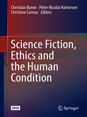 cover image of Science Fiction, Ethics and the Human Condition